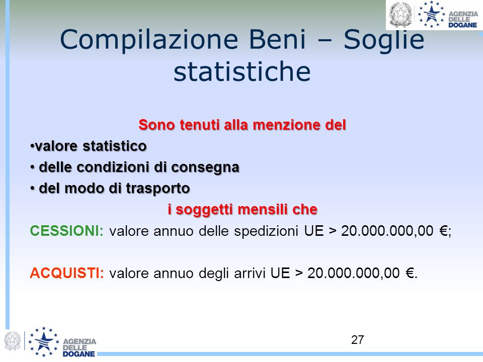 Compilazione Beni – Soglie statistiche