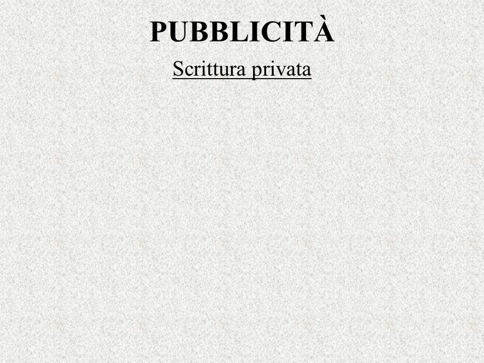 PUBBLICITÀ Scrittura privata