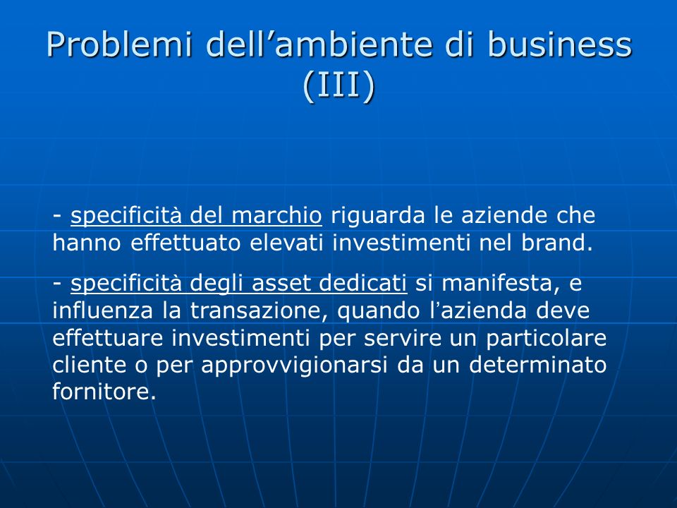 Problemi dell’ambiente di business (III)