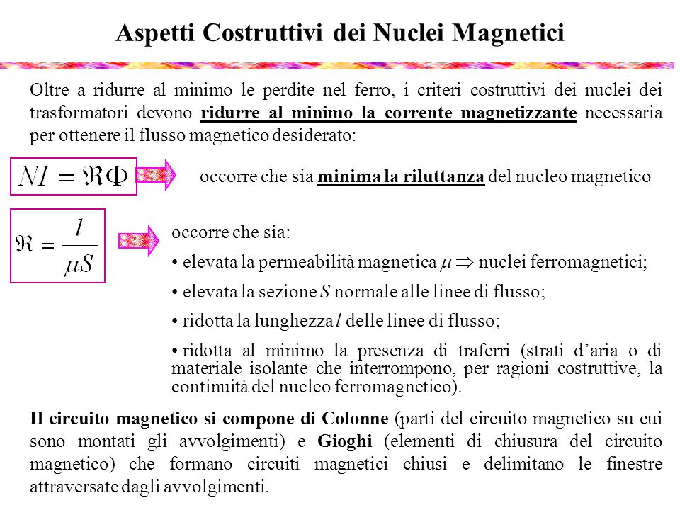 Aspetti Costruttivi dei Nuclei Magnetici