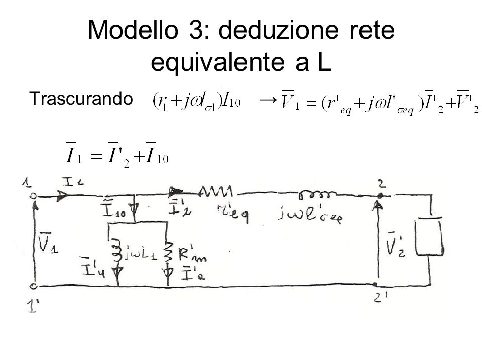 Modello 3: deduzione rete equivalente a L