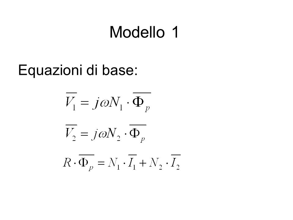 Modello 1 Equazioni di base: