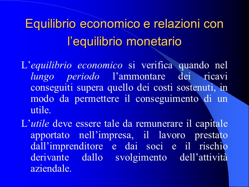 Equilibrio economico e relazioni con l’equilibrio monetario