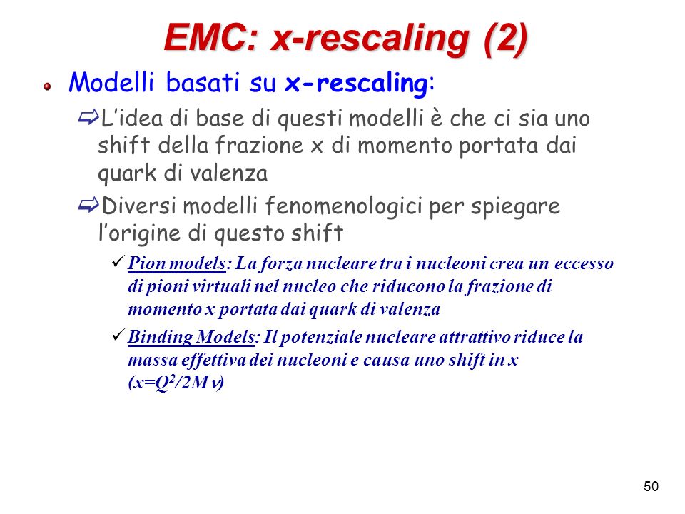 EMC: x-rescaling (2) Modelli basati su x-rescaling: