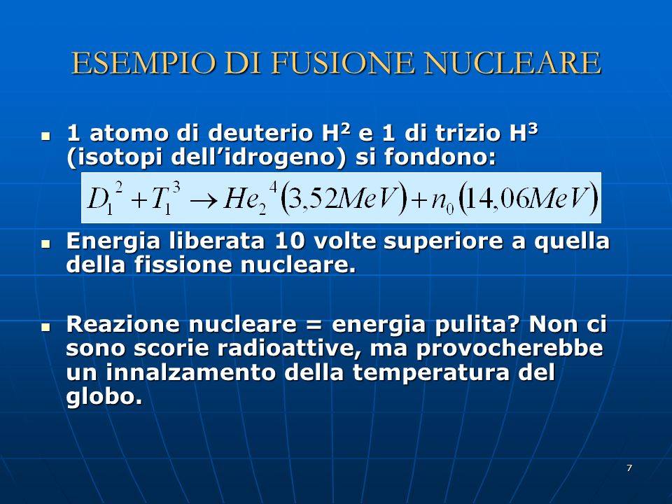 ESEMPIO DI FUSIONE NUCLEARE