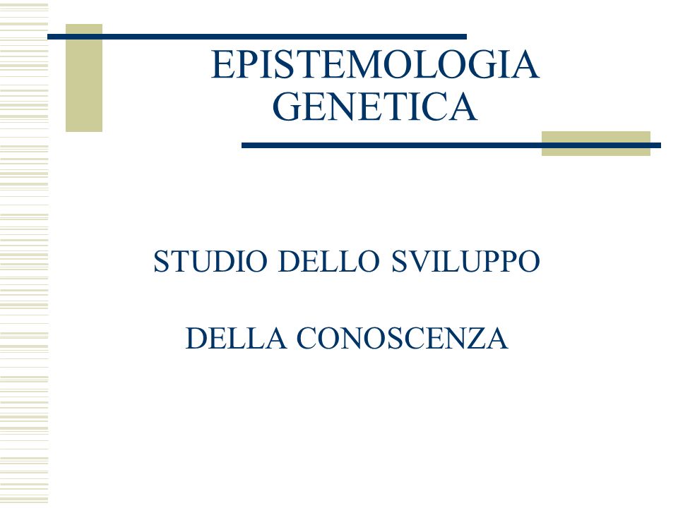 EPISTEMOLOGIA GENETICA