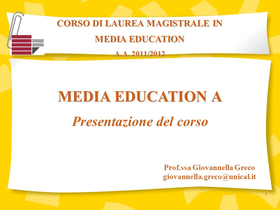 MEDIA EDUCATION A Presentazione del corso