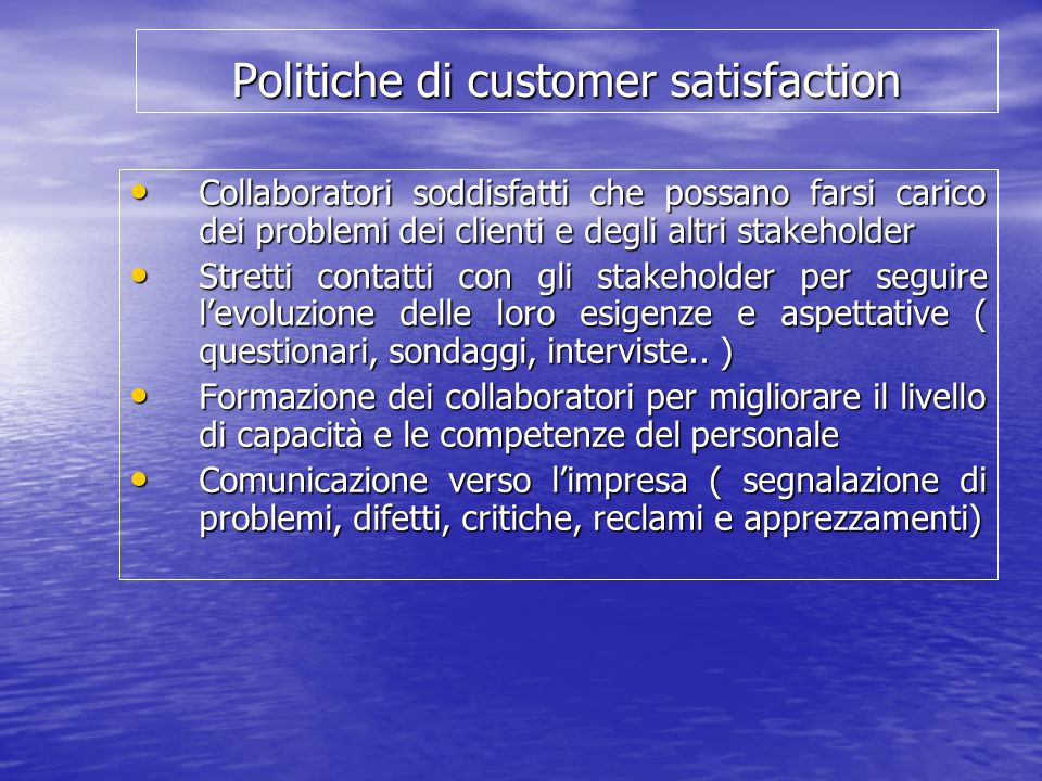 Politiche di customer satisfaction
