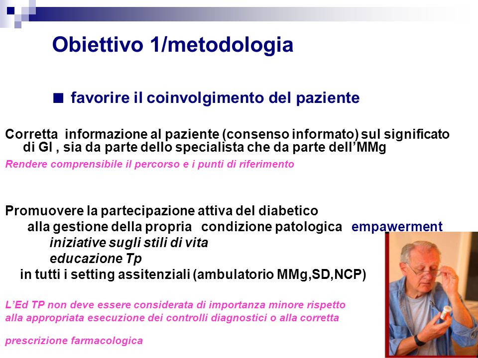 Obiettivo 1/metodologia ■ favorire il coinvolgimento del paziente