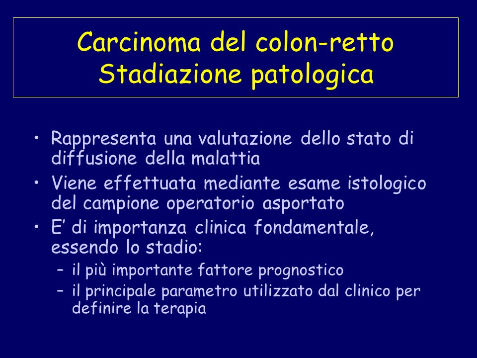 Carcinoma del colon-retto Stadiazione patologica