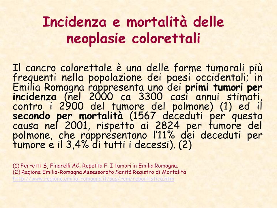 Incidenza e mortalità delle neoplasie colorettali
