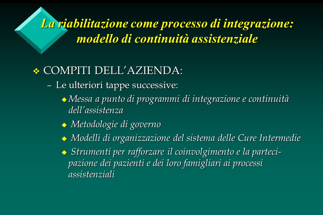 La riabilitazione come processo di integrazione: modello di continuità assistenziale