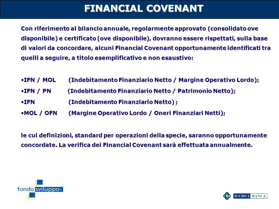 FINANCIAL COVENANT