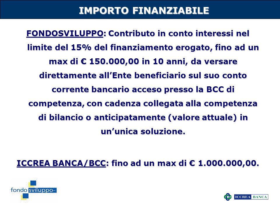 ICCREA BANCA/BCC: fino ad un max di € ,00.