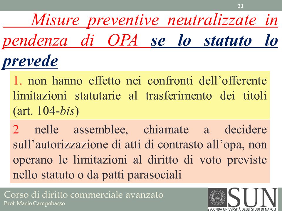 Misure preventive neutralizzate in pendenza di OPA se lo statuto lo prevede