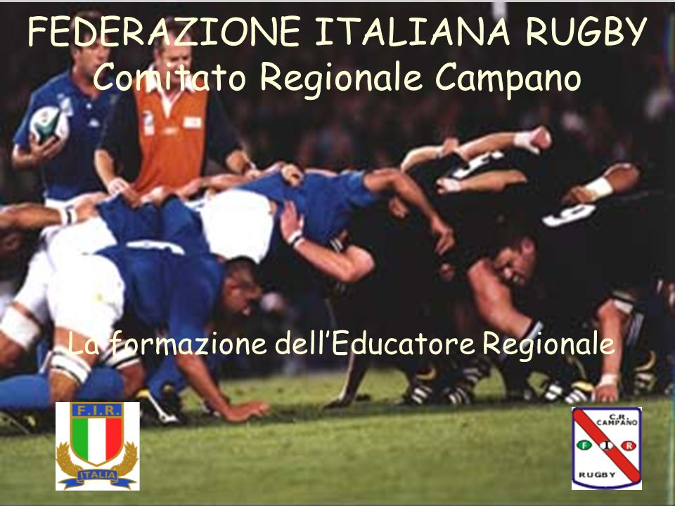 FEDERAZIONE ITALIANA RUGBY Comitato Regionale Campano