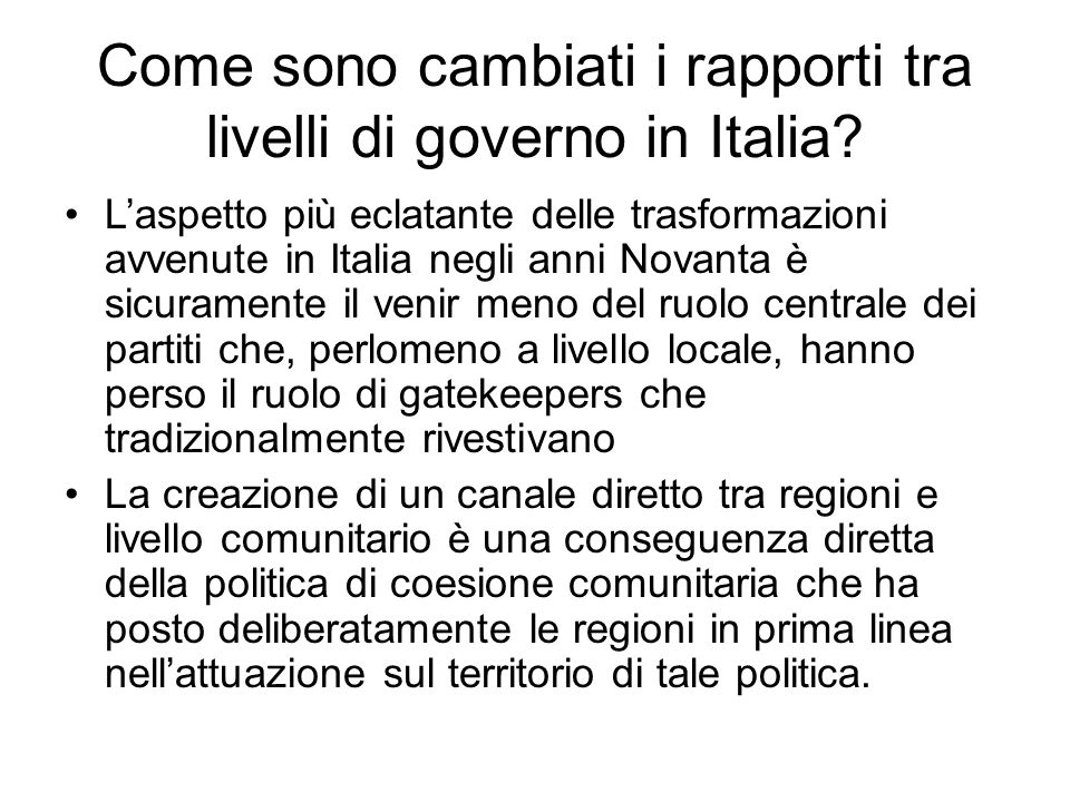 Come sono cambiati i rapporti tra livelli di governo in Italia