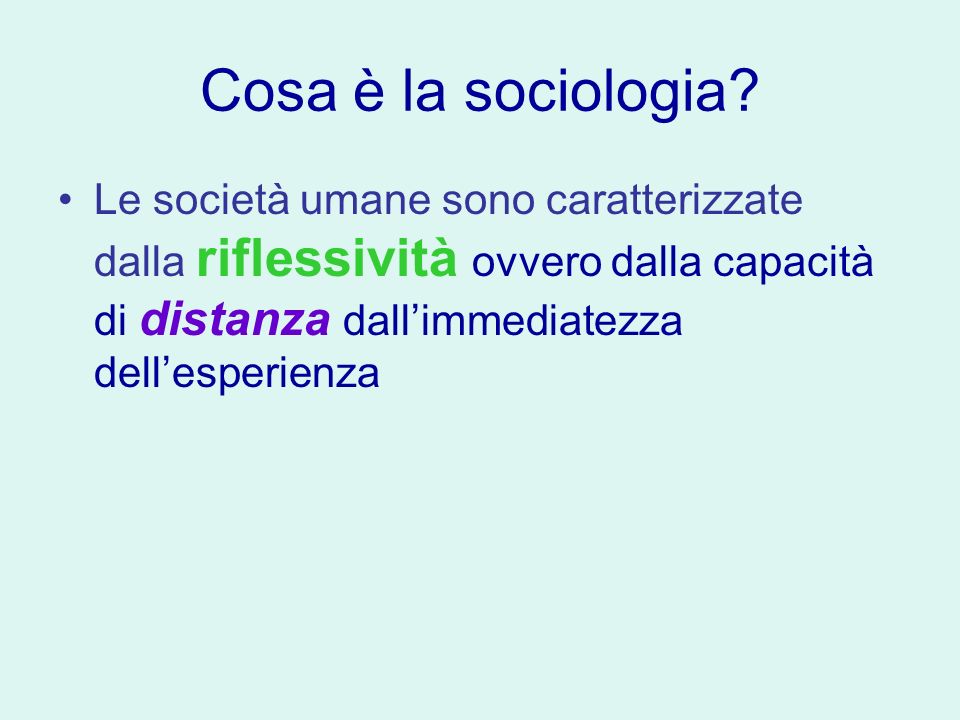 Cosa è la sociologia.
