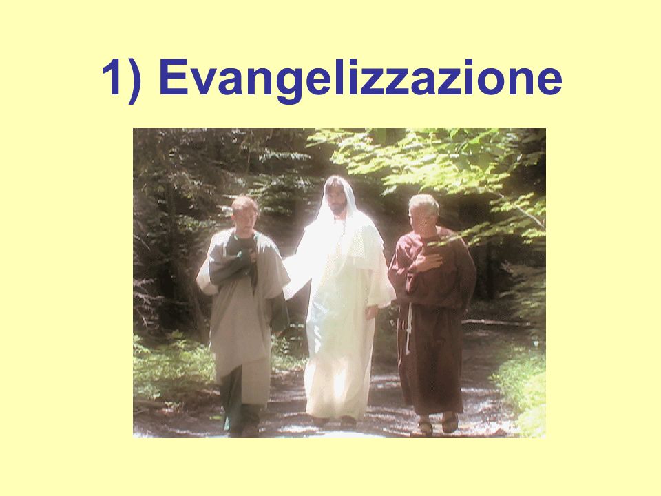 1) Evangelizzazione