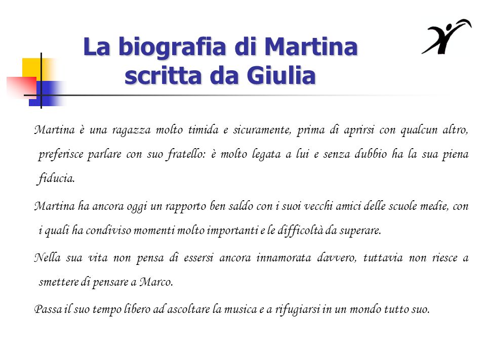 La biografia di Martina scritta da Giulia