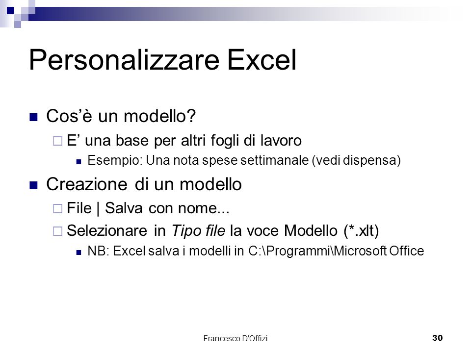 Personalizzare Excel Cos’è un modello Creazione di un modello