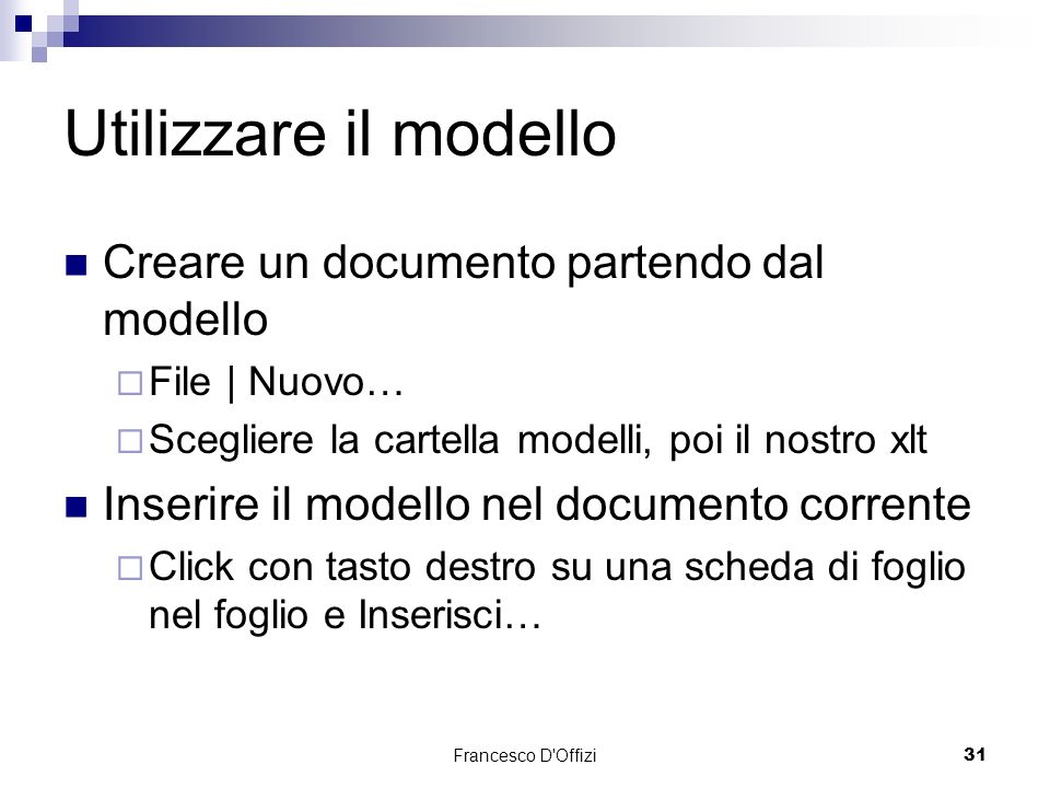 Utilizzare il modello Creare un documento partendo dal modello