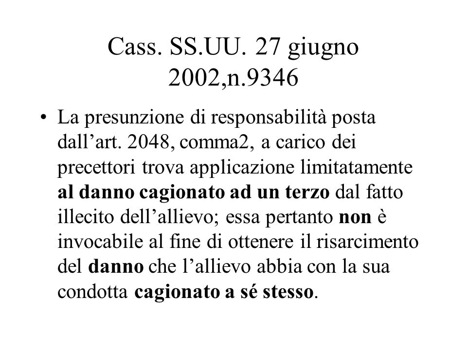 Cass. SS.UU. 27 giugno 2002,n.9346