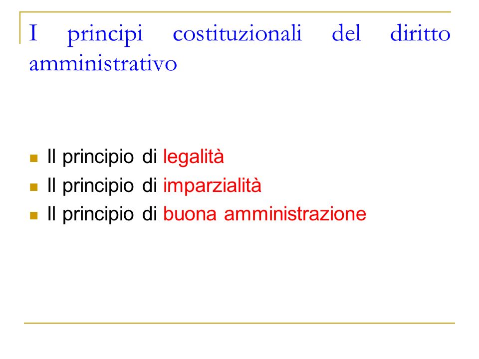 I principi costituzionali del diritto amministrativo