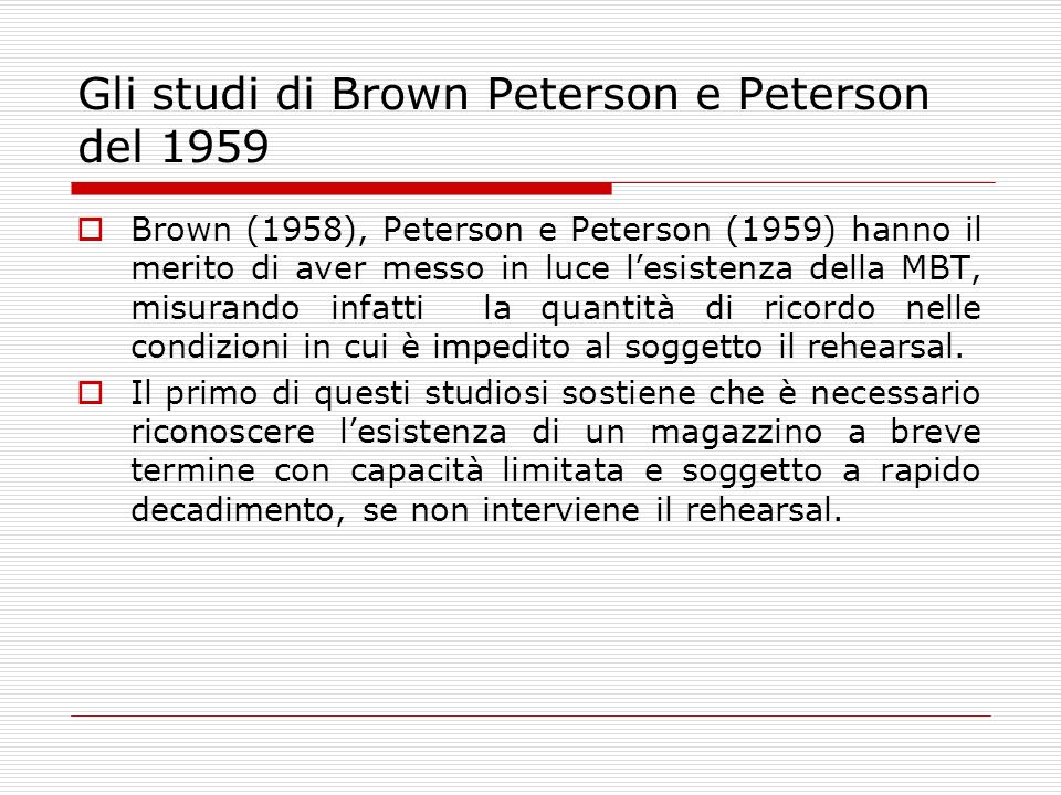 Gli studi di Brown Peterson e Peterson del 1959