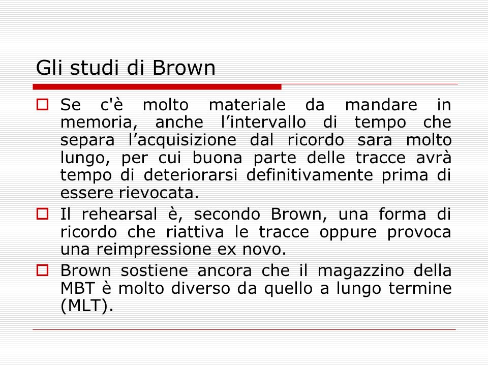 Gli studi di Brown