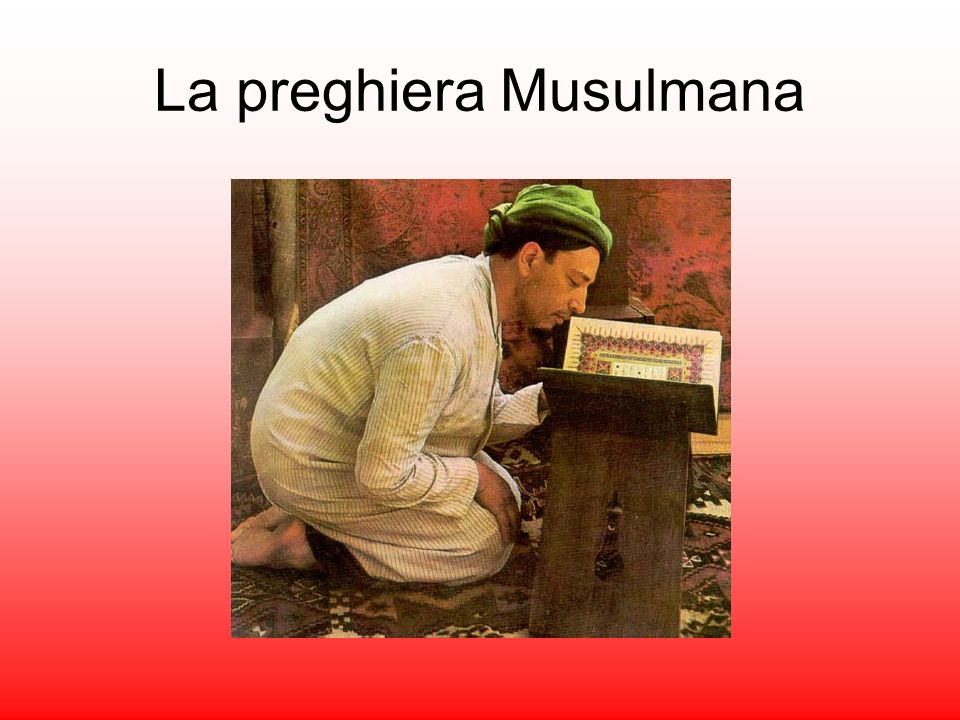 La preghiera Musulmana