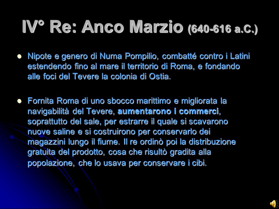 IV° Re: Anco Marzio ( a.C.)
