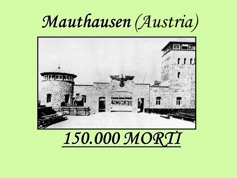Mauthausen (Austria) MORTI