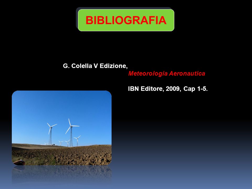 BIBLIOGRAFIA G. Colella V Edizione, Meteorologia Aeronautica