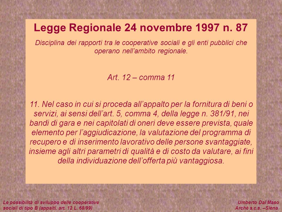 Legge Regionale 24 novembre 1997 n. 87