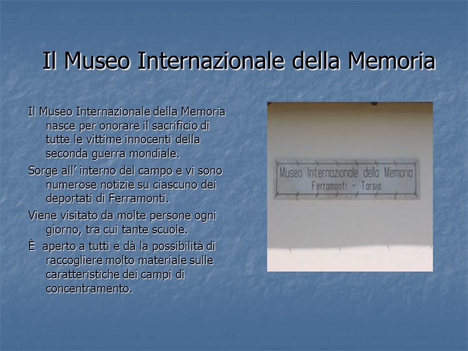 Il Museo Internazionale della Memoria