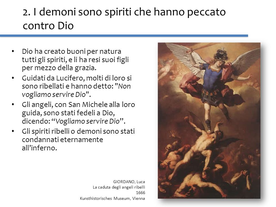 2. I demoni sono spiriti che hanno peccato contro Dio