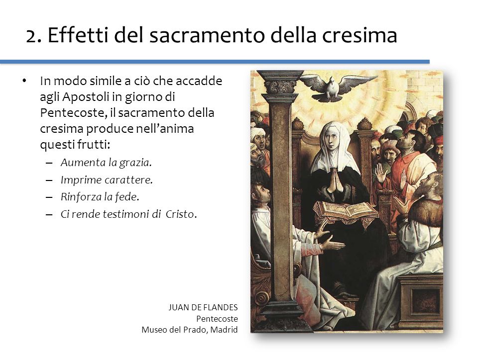 2. Effetti del sacramento della cresima