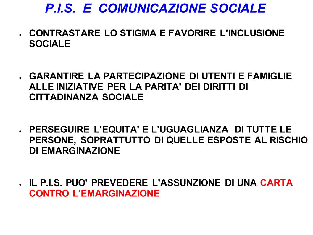 P.I.S. E COMUNICAZIONE SOCIALE