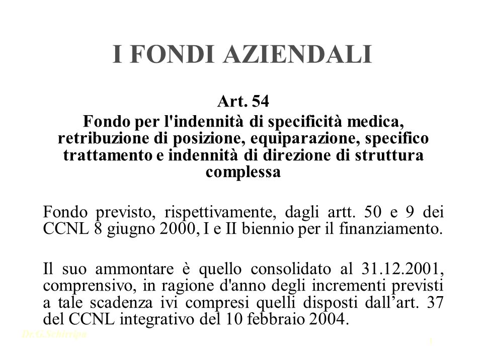 I FONDI AZIENDALI Art. 54.