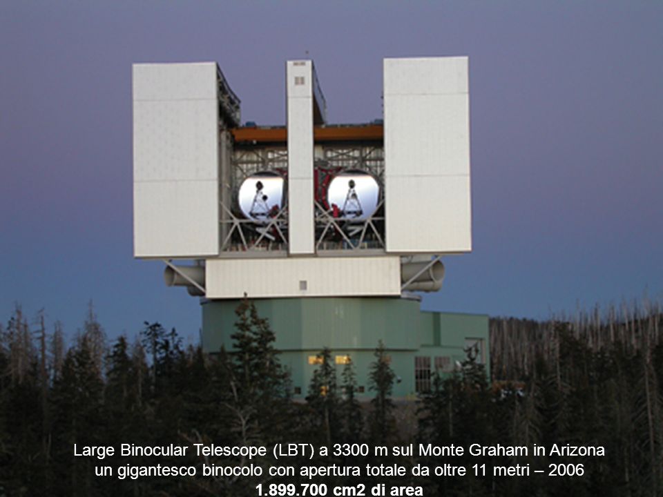 Large Binocular Telescope (LBT) a 3300 m sul Monte Graham in Arizona