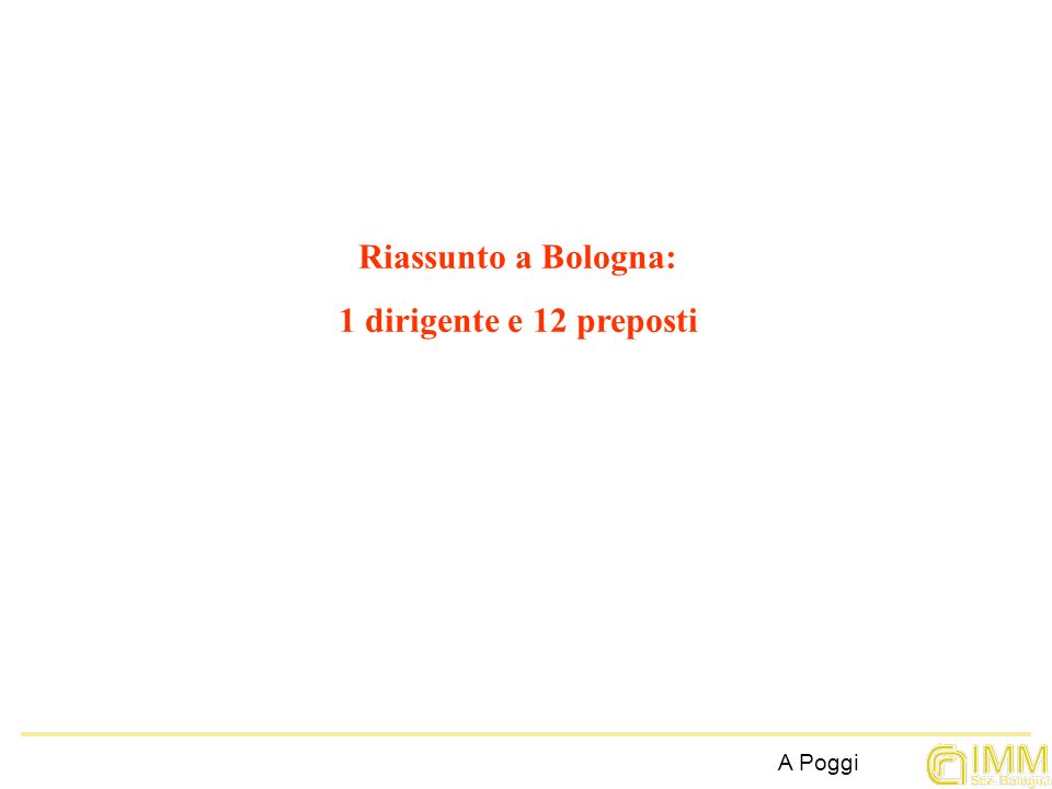 Riassunto a Bologna: 1 dirigente e 12 preposti