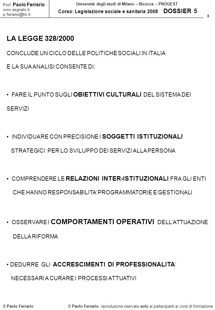 LA LEGGE 328/2000 CONCLUDE UN CICLO DELLE POLITICHE SOCIALI IN ITALIA