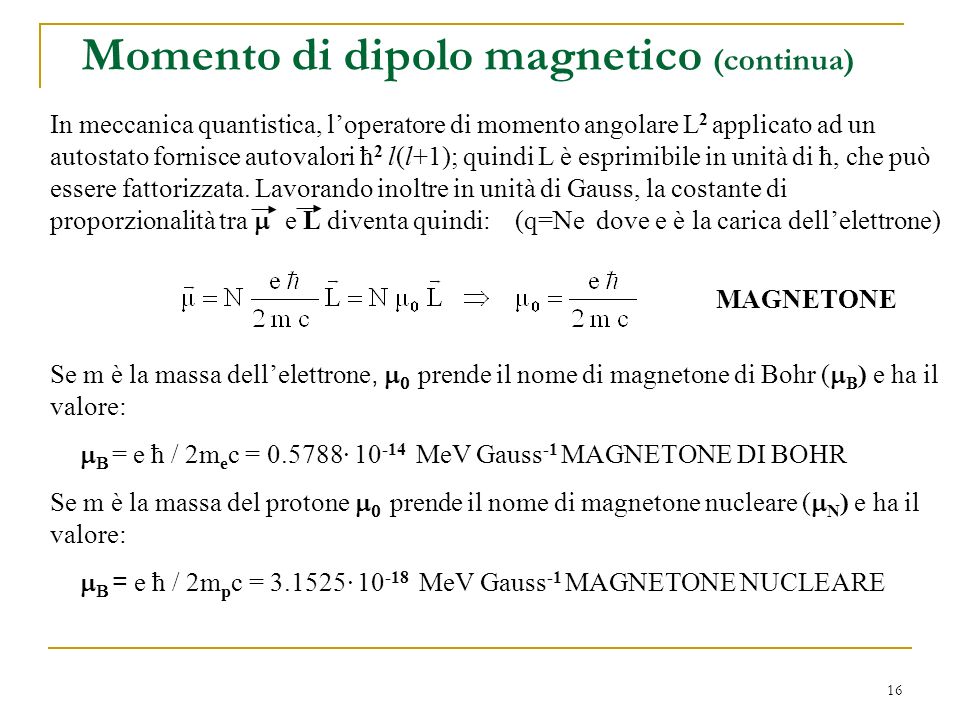 Momento di dipolo magnetico (continua)