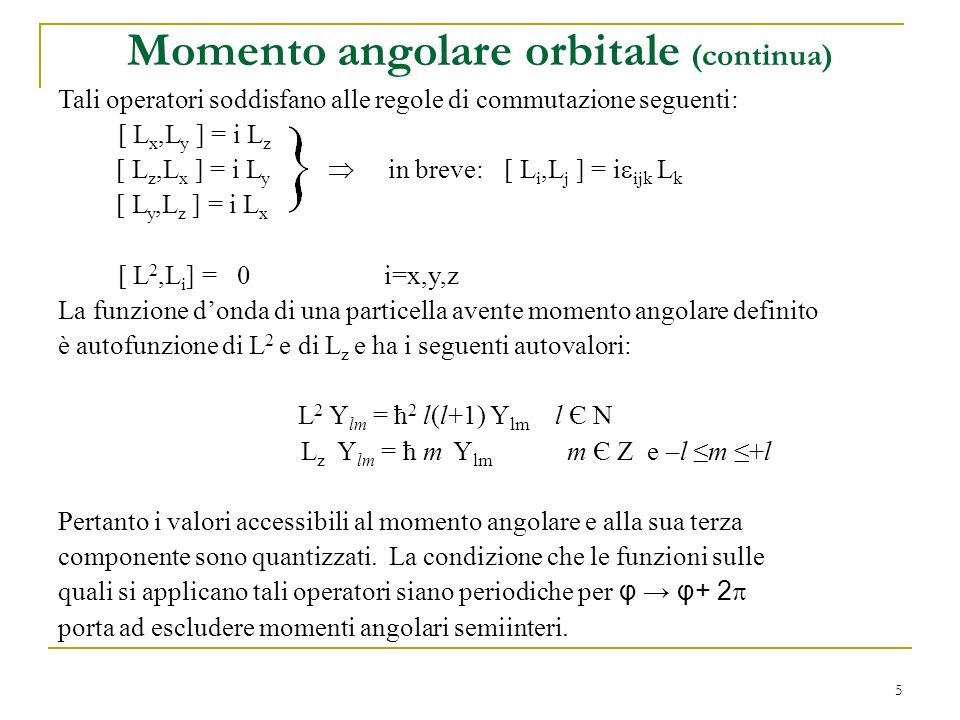 Momento angolare orbitale (continua)