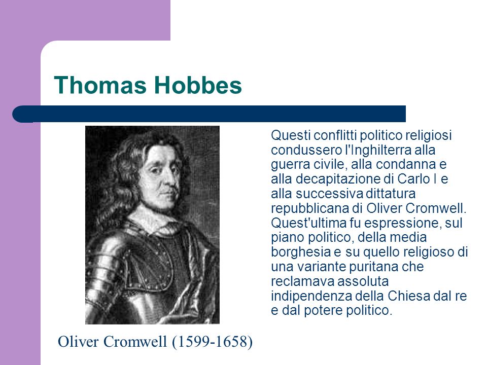 Thomas Hobbes Oliver Cromwell ( )