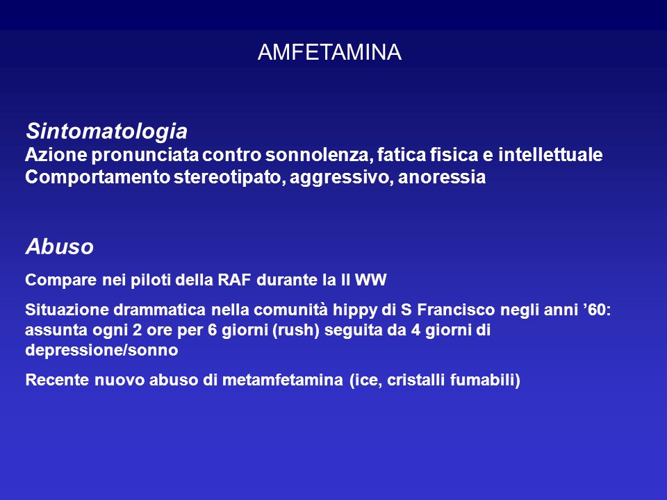 AMFETAMINA Sintomatologia Abuso