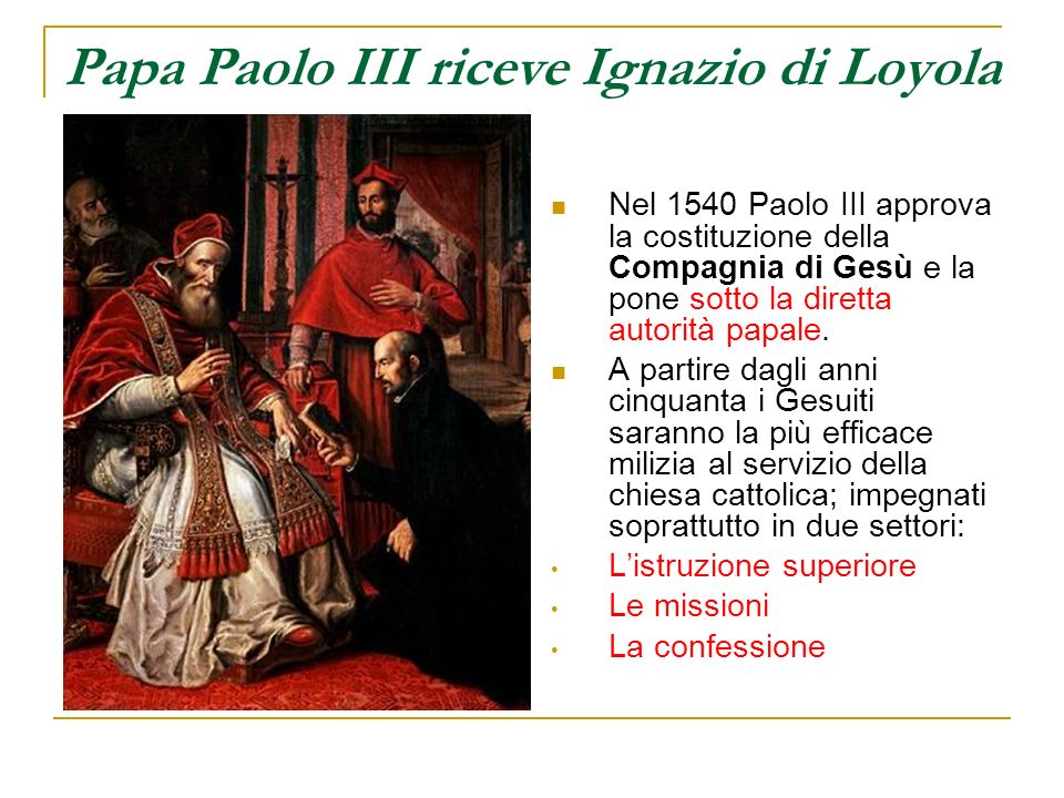 Papa Paolo III riceve Ignazio di Loyola