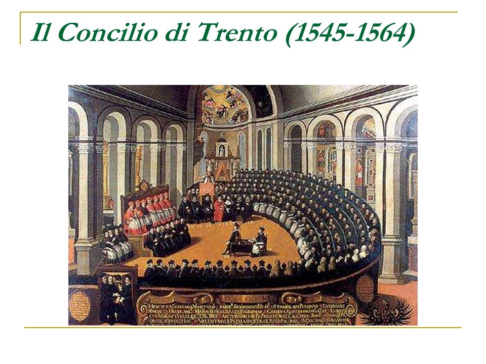 Il Concilio di Trento ( )