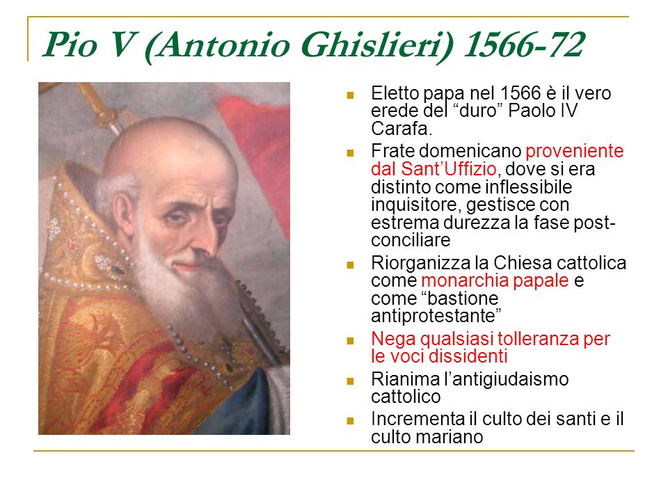 Pio V (Antonio Ghislieri)